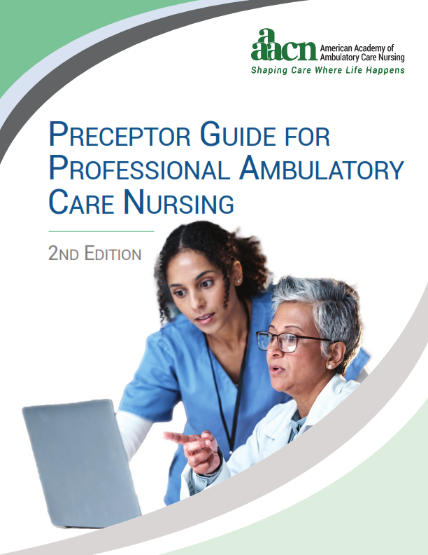 Preceptor Guide for Ambulatory Care Nursing, 2nd edition