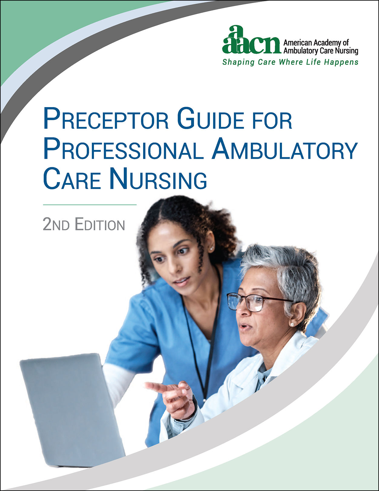 Preceptor Guide for Ambulatory Care Nursing, 2nd edition