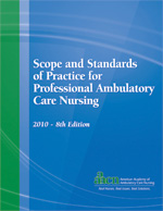 Z (OLD) Scope & Standards of Practice for Professional Ambulatory Care Nrsg, 8th Edition, 2010