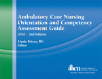 Z (OLD) Ambulatory Care Nursing Orientation and Competency Assessment Guide
