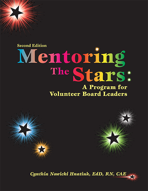 Mentoring the Stars: A Program for Volunteer Board Leaders